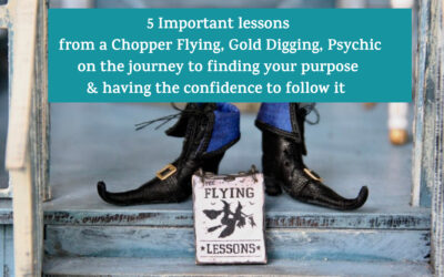 5 Important Lessons From a Chopper Flying, Gold Digging Psychic on the Journey of Finding Your Purpose